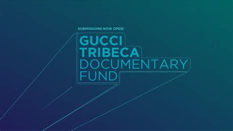 gucci tribeca|Gucci Tribeca Documentary Fund.